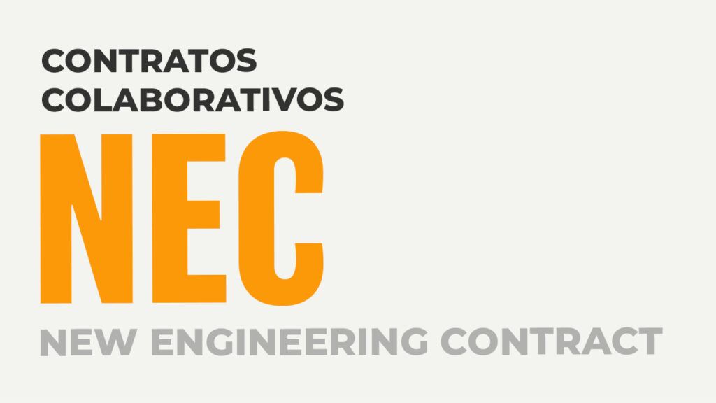 Contratos colaborativos NEC3 y NEC4: Aspectos legales y técnicos 2 Contratos colaborativos NEC